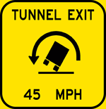 Tunnel Exit - Sharp Left Curve - 45 MPH sign