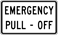 Emergency Pull - Off sign