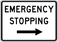 Emergency Stopping sign