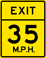 Exit Speed 35 M.P.H. sign