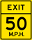 Exit Speed 50 M.P.H. sign