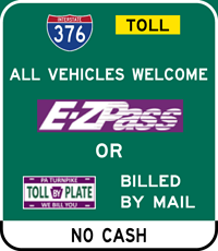 I-376 E-ZPass or PA Turnpike BILL BY PLATE Accepted sign