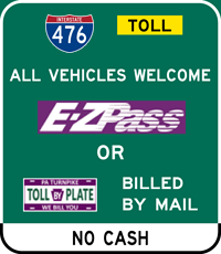 I-476 E-ZPass or PA Turnpike BILL BY PLATE Accepted sign