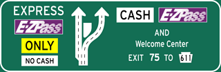 Express E-ZPass/Cash Lane Distribution sign