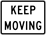 Keep Moving sign
