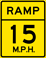 Ramp Speed 15 M.P.H. sign