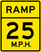 Ramp Speed 25 M.P.H. sign