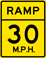 Ramp Speed 30 M.P.H. sign