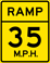 Ramp Speed 35 M.P.H. sign