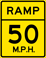 Ramp Speed 50 M.P.H. sign