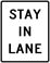 Stay In Lane sign