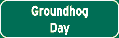 Groundhog Day sign