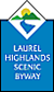 Laurel Highlands Scenic Byway marker