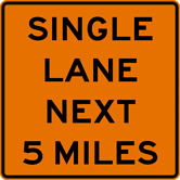 Image of a Single Lane Next (__) Miles Sign (G20-17)