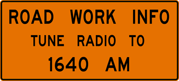 Image of a Road Work Info Tune Radio To (__) AM Sign (G60-1)