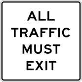 Image of a All Traffic Must Exit Sign (D14-103)