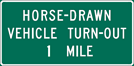 Image of a Horse-Drawn Vehicle Turn-Out (X) Miles Sign (D16-101)