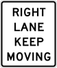 Image of a Right Lane Keep Moving Sign (R1-1A)