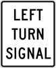 Image of a Left Turn Signal Sign (R10-10L)