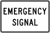 Image of a Emergency Signal Sign (R10-13)