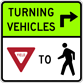 Image of a Turning Traffic Must Yield To Pedestrians (Right) Sign (R10-15R)