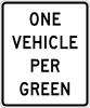 Image of a One Vehicle Per Green Sign (R10-28)