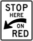 Image of a Stop Here On Red Sign (R10-6AL)