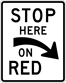 Image of a Stop Here On Red Sign (R10-6AR)