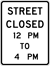 Image of a Street Closed (__) to (__) Sign (R11-10)