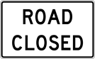 Image of a Road Closed Sign (R11-2)