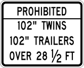 Image of a 102-Inch Wide Trailer Prohibited Sign (R12-6A)
