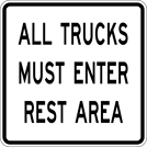 Image of a All Trucks Must Enter Rest Area Sign (R13-2)