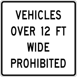 Image of a Vehicles Over (__) Ft Prohibited Sign (R14-16-1)
