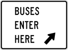 Image of a Buses Enter Here Sign (R14-20)