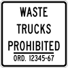 Image of a Waste Trucks Prohibited Sign (R14-6)