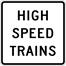 Image of a High Speed Trains Sign (R15-101)