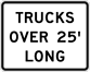 Image of a Trucks Over (__) Feet Long Plaque (R3-102P)