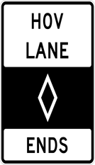 Image of a HOV Preferential Lane Ends Sign (R3-12A)