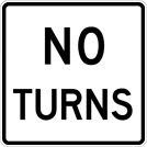 Image of a No Turns Sign (R3-3)