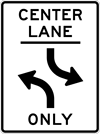 Image of a Center Lane — Left Turn Only Sign (R3-9B)