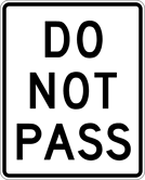 Image of a Do Not Pass Sign (R4-1)