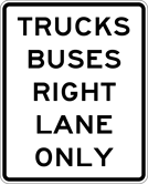 Image of a Trucks Buses Right Lane Only Sign (R4-104)