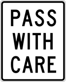 Image of a Pass With Care Sign (R4-2)
