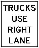 Image of a Trucks Use Right Lane Sign (R4-5)
