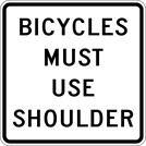 Image of a Bicycles Must Use Shoulder Sign (R5-3-1B)