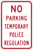 Image of a Temporary No Parking Sign (R7-10)