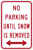 Image of a No Parking Until Snow Is Removed Sign (R7-203-2)