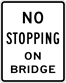 Image of a No Stopping On Bridge Sign (R8-20)