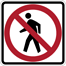 Image of a No Pedestrian Crossing Sign (R9-3)