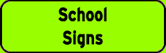 School Signs sign